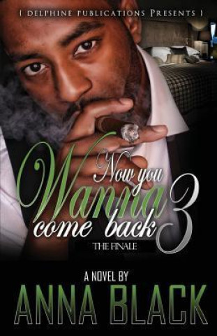 Now You Wanna Come Back 3: The Finale