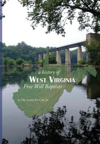 History of West Virginia Free Will Baptists