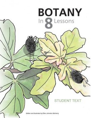 Botany in 8 Lessons; Student Text