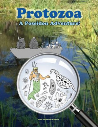 Protozoa; A Poseidon Adventure!