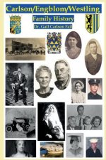 Carlson/Engblom/Westling Family History