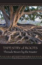 Tapestry of Roots