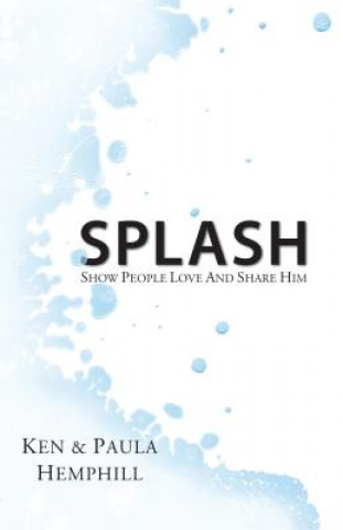 Splash: Show People Love and Share Him
