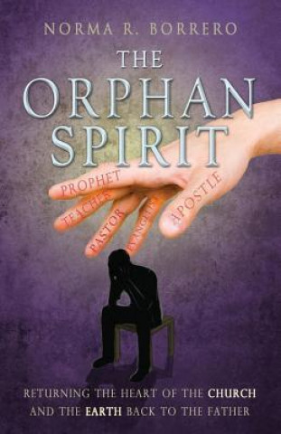 The Orphan Spirit