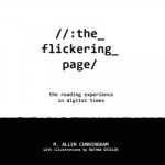 The Flickering Page: The Reading Experience in Digital Times