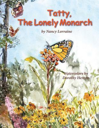 Tatty, the Lonely Monarch