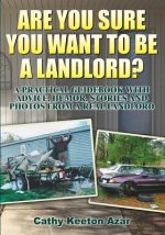 Are You Sure You Want to Be a Landlord?