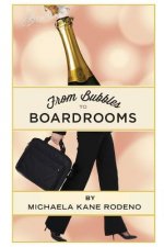 Bubbles to Boardrooms