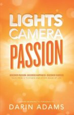 Lights, Camera, Passion!