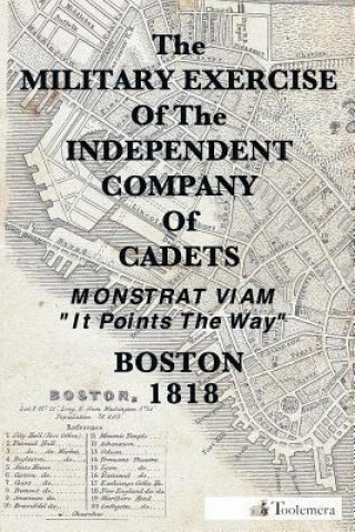 Military Exercise Of The Independent Company of Cadets - 1818