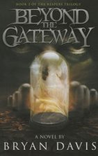 Beyond the Gateway (Reapers Trilogy V2)