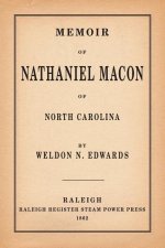 Memoir of Nathaniel Macon of North Carolina