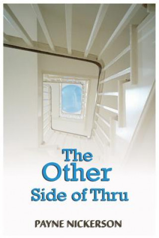 The Other Side of Thru