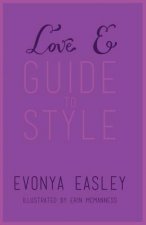 Love E Guide to Style