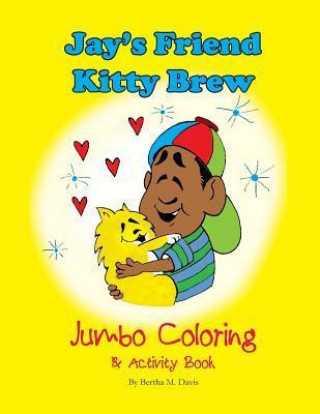 Jay's Friend Kitty Brew Jumbo Coloring & Activity Book