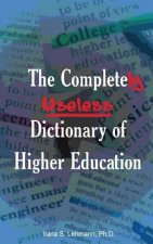 Completely Useless Dictionary of Higher Education