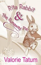 Rita Rabbit and the Runaway Pie
