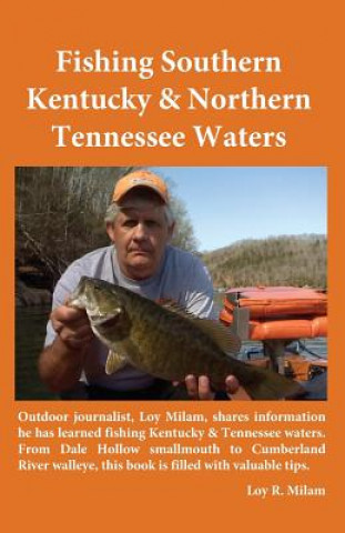Fishing Southern Kentucky & Northern Tennessee Waters