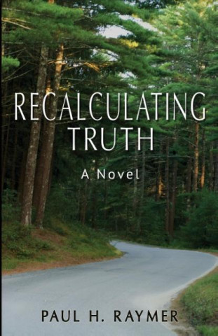 Recalculating Truth