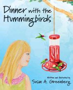 Dinner with the Hummingbirds