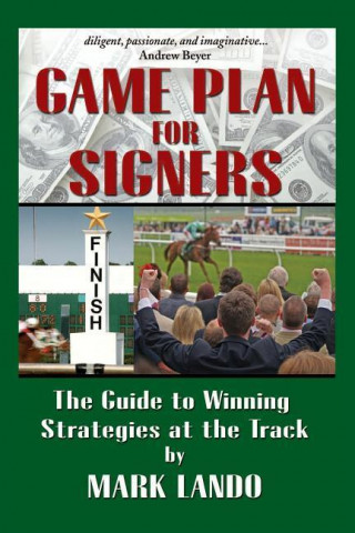 Game Plan for Signers