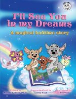 I'll see you in my Dreams