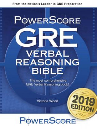 The Powerscore GRE Verbal Reasoning Bible