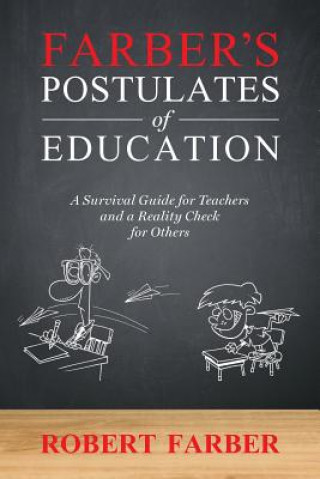 Farber's Postulates of Education