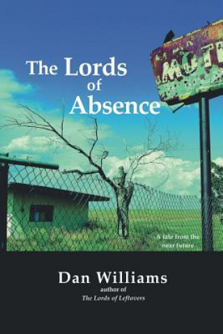 The Lords of Absence