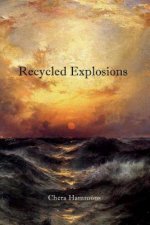 Recycled Explosions