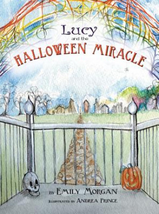 Lucy and the Halloween Miracle