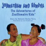 Johnathan & Geneva the Adventures of Zeallionaire Kid's