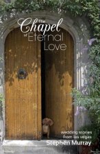 The Chapel of Eternal Love
