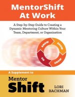 MentorShift at Work