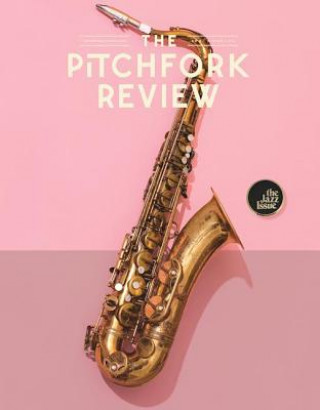 The Pitchfork Review Issue #9 (Spring)