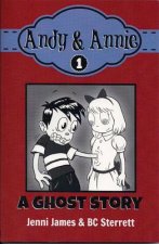 Andy & Annie, Book 1: A Ghost Story