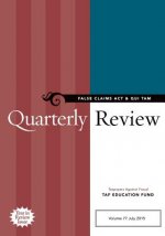 False Claims ACT & Qui Tam Quarterly Review