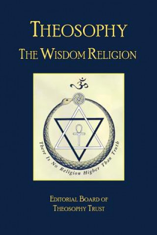 Theosophy: The Wisdom Religion