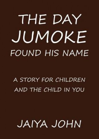 Day Jumoke Found His Name