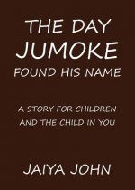 Day Jumoke Found His Name