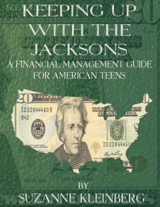 Keeping Up with the Jacksons: A Financial Management Guide for American Teens
