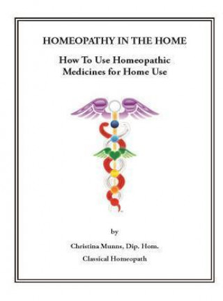 Homeopathy in the Home