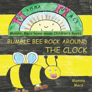 Bumble Bee Rock Around the Clock