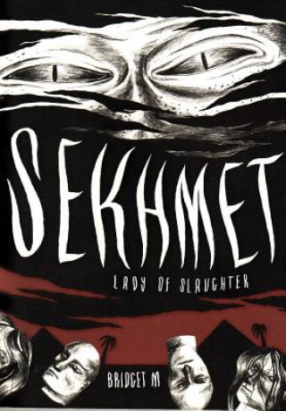 Sehkmet, Lady of Slaughter