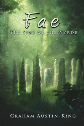 Fae - The Sins of the Wyrde