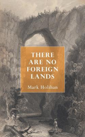 There are No Foreign Lands