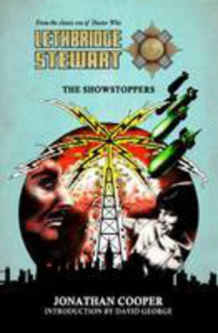 Lethbridge-Stewart: The Showstoppers