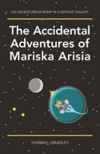 Accidental Adventures of Mariska Arisia