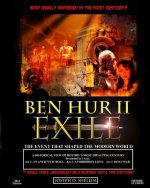 Ben Hur II - Exile: What 'Really' Happened in the First Century?