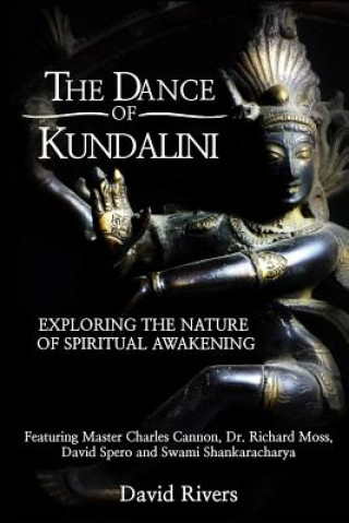 The Dance of Kundalini (David Rivers)()